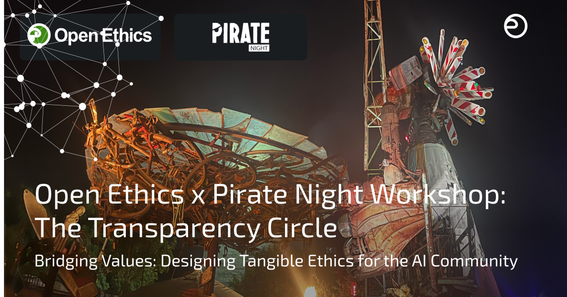 Open Ethics x Pirate Night Workshop: The Transparency Circle